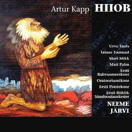 ARTUR KAPP – Oratorio Job. Neeme Järvi. Eesti Raadio 1997
