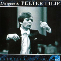Conductor Peeter Lilje. Eesti Raadio 1996