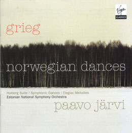 EDVARD GRIEG – “Norra tantsud”. Paavo Järvi. Virgin Classics 2006