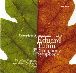 EDUARD TUBIN sümfooniad nr 8 ja 1. Arvo Volmer. Alba Records 2002